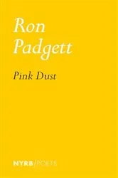 Book cover of Pink Dust by Ron Padgett