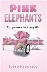 Book cover of Pink Elephants by Lloyd Negoescu