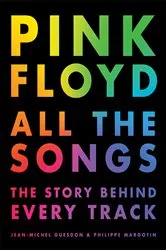Book cover of Pink Floyd All the Songs by Jean-Michel Guesdon