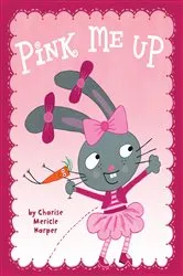 Book cover of Pink Me Up by Charise Mericle Harper