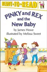 Book cover of Pinky and Rex and the New Baby by James Howe