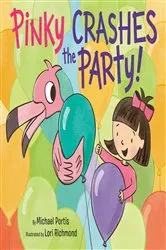 Book cover of Pinky Crashes the Party! by Michael Portis