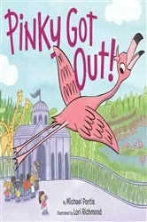 Book cover of Pinky Got Out! by Michael Portis