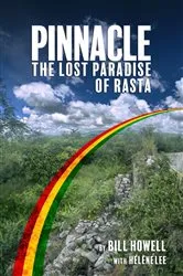 Book cover of Pinnacle: The Lost Paradise of Rasta by Unknown