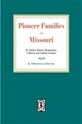 Book cover of Pioneer Families of Missouri by William Bryan