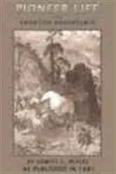 Book cover of Pioneer Life and Frontier Adventures by DeWitt C. Peters