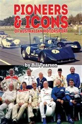 Book cover of Pioneers & Icons of Australian Motorsport by Bill Pearson