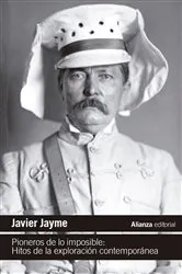Book cover of Pioneros de lo imposible by Javier Jayme