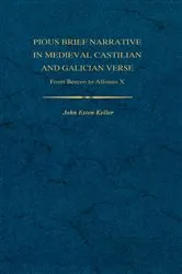 Book cover of Pious Brief Narrative in Medieval Castilian and Galician Verse by John E. Keller