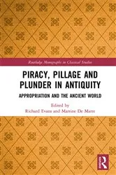 Book cover of Piracy, Pillage, and Plunder in Antiquity by Richard Evans