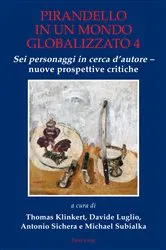 Book cover of Pirandello in un mondo globalizzato 4 by Thomas Klinkert