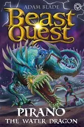 Book cover of Pirano the Water Dragon by Adam Blade