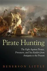 Book cover of Pirate Hunting by Benerson Little