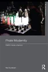 Book cover of Pirate Modernity by Ravi Sundaram