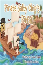 Book cover of Pirate Salty Chip's Pitfall by Susan Chance