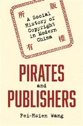 Book cover of Pirates and Publishers by Fei-Hsien Wang