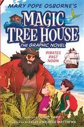 Book cover of Pirates Past Noon Graphic Novel by Mary Pope Osborne