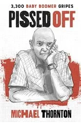 Book cover of Pissed Off by Michael Thornton