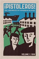 Book cover of Pistoleros!: The Chronicles of Farquhar McHarg by Unknown