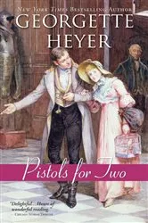 Book cover of Pistols for Two by Georgette Heyer