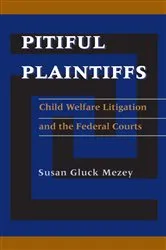 Book cover of Pitiful Plaintiffs by Susan Gluck Mezey