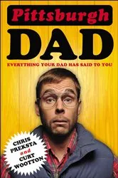 Book cover of Pittsburgh Dad by Chris Preksta