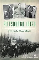 Book cover of Pittsburgh Irish by Gerard F. O'Neil