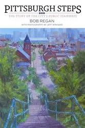 Book cover of Pittsburgh Steps by Bob Regan