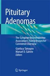 Book cover of Pituitary Adenomas by Gianluca Tamagno