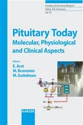Book cover of Pituitary Today: Molecular, Physiological and Clinical Aspects by E. Arzt