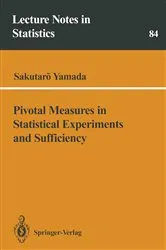 Book cover of Pivotal Measures in Statistical Experiments and Sufficiency by Sakutaro Yamada