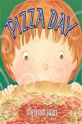 Book cover of Pizza Day: A Picture Book by Melissa Iwai