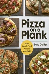 Book cover of Pizza on a Plank by Dina Guillen