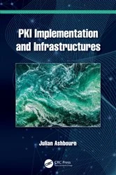 Book cover of PKI Implementation and Infrastructures by Julian Ashbourn