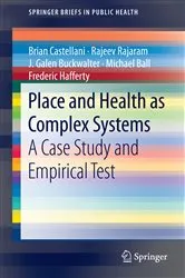 Book cover of Place and Health as Complex Systems by Brian Castellani