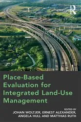 Book cover of Place-Based Evaluation for Integrated Land-Use Management by Johan Woltjer