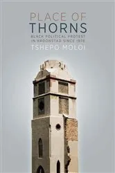 Book cover of Place of Thorns by Tshepo Moloi