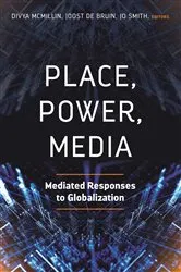 Book cover of Place, Power, Media by Divya McMillin
