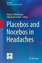 Book cover of Placebos and Nocebos in Headaches by Dimos D. Mitsikostas