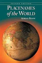 Book cover of Placenames of the World by Adrian Room