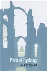Book cover of Places of Pilgrimage by Ian Scott Massie