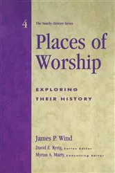 Book cover of Places of Worship by James P. Wind