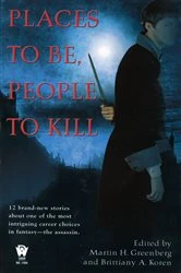 Book cover of Places To Be, People To Kill by Martin H. Greenberg