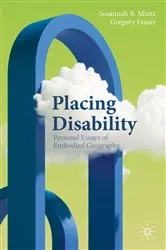 Book cover of Placing Disability by Susannah B. Mintz