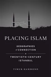 Book cover of Placing Islam by Timur Warner Hammond