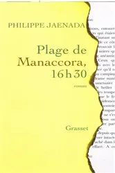 Book cover of Plage de Manaccora 16 h 30 by Philippe Jaenada