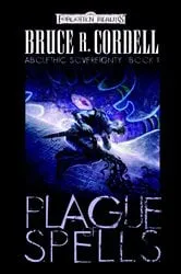 Book cover of Plague of Spells by Bruce R. Cordell