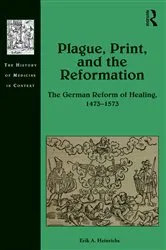 Book cover of Plague, Print, and the Reformation by Erik A. Heinrichs