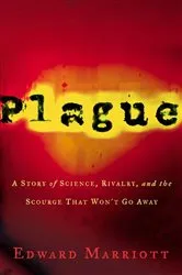 Book cover of Plague by Edward Marriott