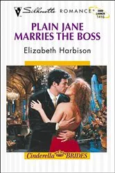 Book cover of PLAIN JANE MARRIES THE BOSS by Elizabeth Harbison